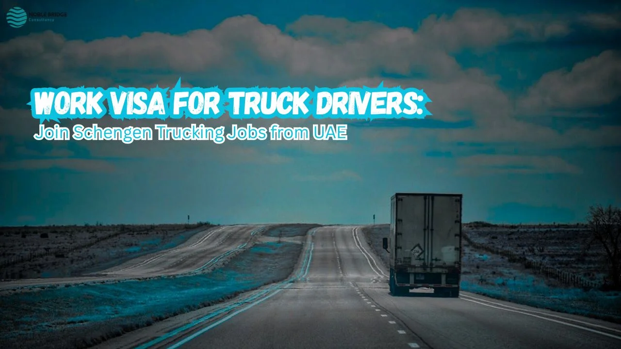 Work Visa for Truck Drivers